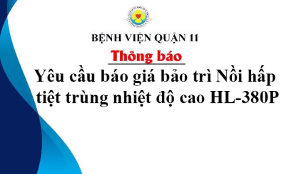 Yêu cầu báo giá bảo trì Nồi hấp tiệt trùng nhiệt độ cao HL-380P